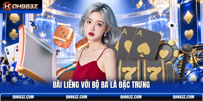 Bài Liêng với bộ ba lá đặc trưng