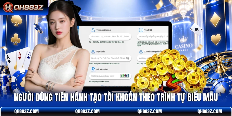 Người dùng tiến hành tạo tài khoản theo trình tự biểu mẫu