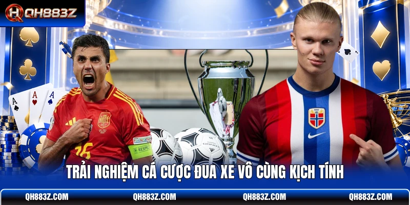 Trải nghiệm cá cược đua xe vô cùng kịch tính